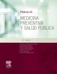 PIEDROLA GIL MEDICINA PREVENTIVA Y SALUD PUBLICA 12ª ED - 9788445826058