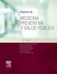 PIEDROLA GIL MEDICINA PREVENTIVA Y SALUD PUBLICA 12ª ED - 9788445826058