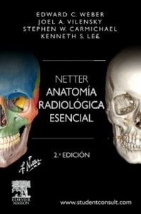 NETTER ANATOMIA RADIOLOGICA ESENCIAL STUDENTCONSULT 2ª E - 9788445826096