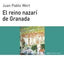 EL REINO NAZARÍ DE GRANADA I Wert, Juan Pablo I Ediciones Akal I 9788446003137