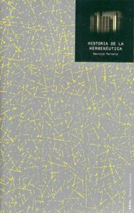 HISTORIA DE LA HERMENÉUTICA I Ferraris, Maurizio I Ediciones Akal I 9788446009955 Imagen principal del producto