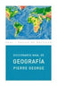 DICCIONARIO DE GEOGRAFÍA (ED. ECONÓMICA) I George, Pierre I Ediciones Akal I 9788446012573