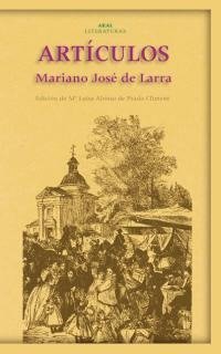 ARTÍCULOS I Larra, Mariano José de I Ediciones Akal I 9788446015208 Imagen principal del producto