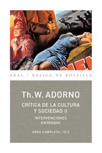 CRÍTICA DE LA CULTURA Y SOCIEDAD II I Adorno, Theodor W. I Ediciones Akal I 9788446016793 Imagen principal del producto