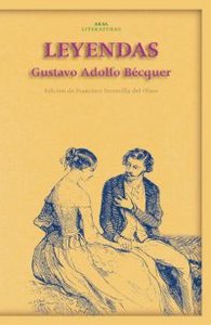 LEYENDAS I Bécquer, Gustavo Adolfo I Ediciones Akal I 9788446018780 Imagen principal del producto