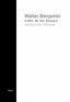 LIBRO DE LOS PASAJES I Benjamin, Walter I Ediciones Akal I 9788446019015