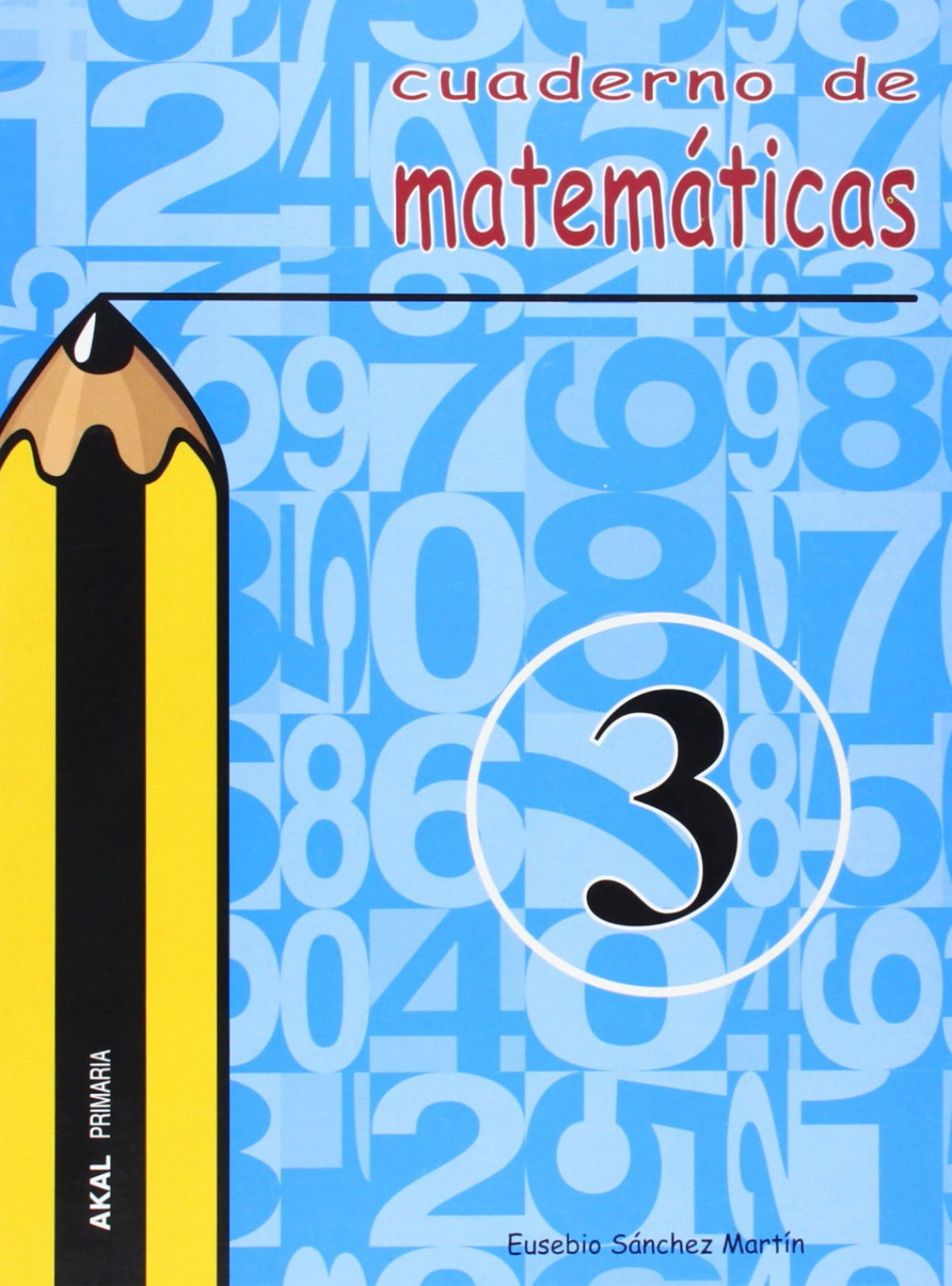 Cuaderno de matemáticas nº  3. Primaria