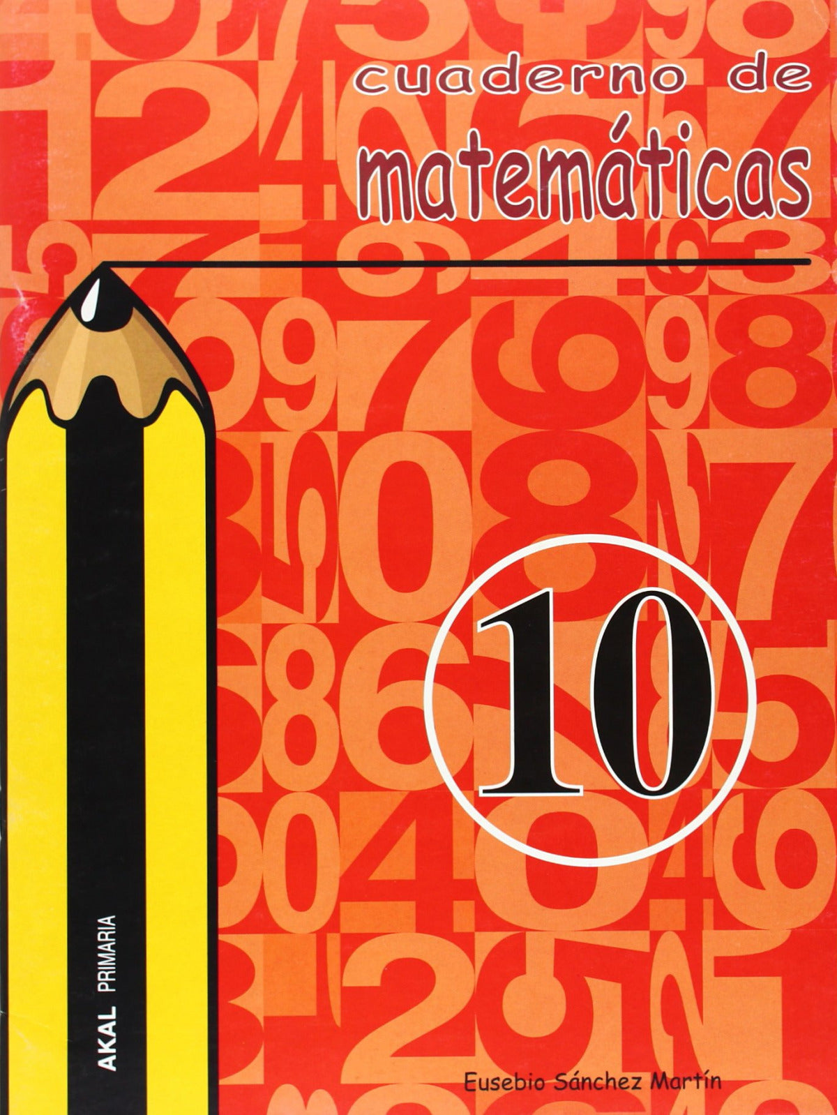 Cuaderno de matemáticas nº 10. Primaria