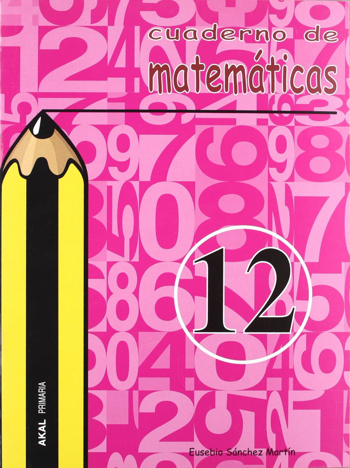 Cuaderno de matemáticas nº 12. Primaria