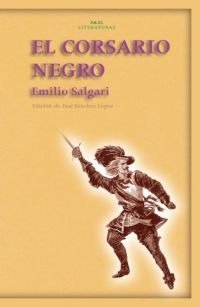 EL CORSARIO NEGRO I Salgari, Emilio I Ediciones Akal I 9788446020011 Imagen principal del producto