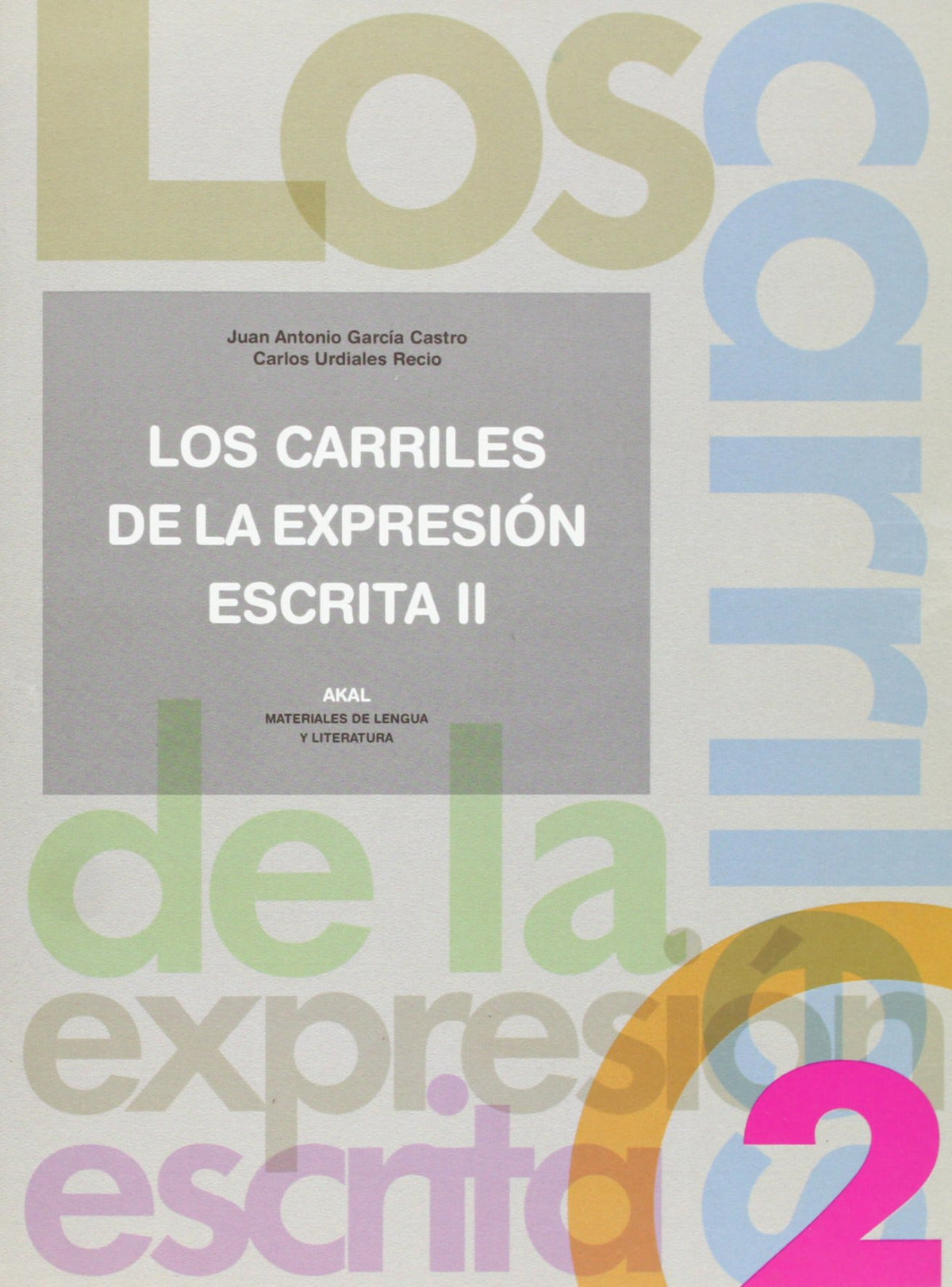 Los carriles de la expresión escrita 2