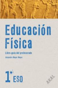 Educación Física 1º ESO Libro Profesor+cd AKAEF31ESO (Akal Texto) - 9788446020561
