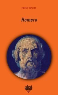 HOMERO I Carlier, Pierre I Ediciones Akal I 9788446021513