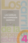 CARRILES EXPRESION ESCRITA,LOS 4 EP AKALEN14EP | URDIALES/GARCIA CASTRO | AKAL TEXTO | 9788446021766 Imagen principal del producto