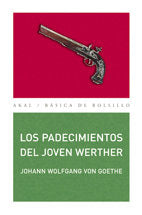 LOS PADECIMIENTOS DEL JOVEN WERTHER I Goethe, Johann Wolfgang von I Ediciones Akal I 9788446024033 Imagen principal del producto