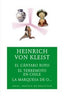 EL CÁNTARO ROTO/ EL TERREMOTO EN CHILE / LA MARQUESA DE O... I Kleist, Heinrich von I Ediciones Akal I 9788446024040