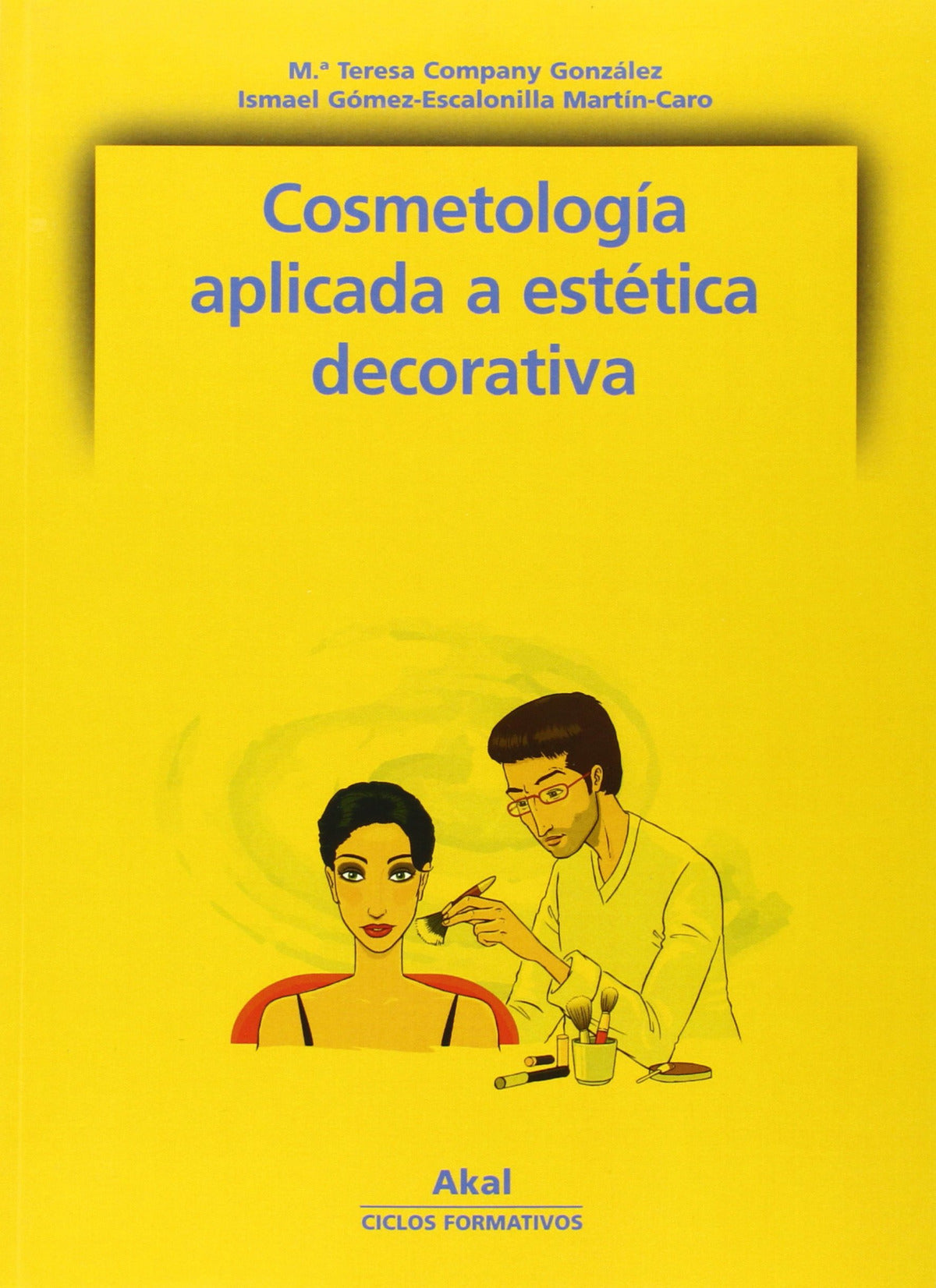 Cosmetología aplicada a la estética decorativa