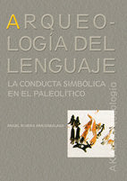 ARQUEOLOGÍA DEL LENGUAJE I Rivera Arrizabalaga, Ángel I Ediciones Akal I 9788446029625 Imagen principal del producto