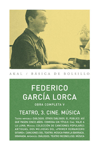 OBRAS V I García Lorca, Federico I Ediciones Akal I 9788446029786