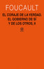 EL CORAJE DE LA VERDAD I Foucault, Michel I Ediciones Akal I 9788446030874