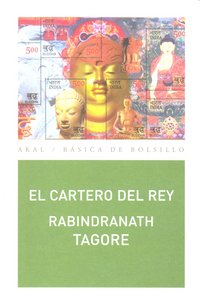 EL CARTERO DEL REY I Tagore, Rabindranath I Ediciones Akal I 9788446033233 Imagen principal del producto