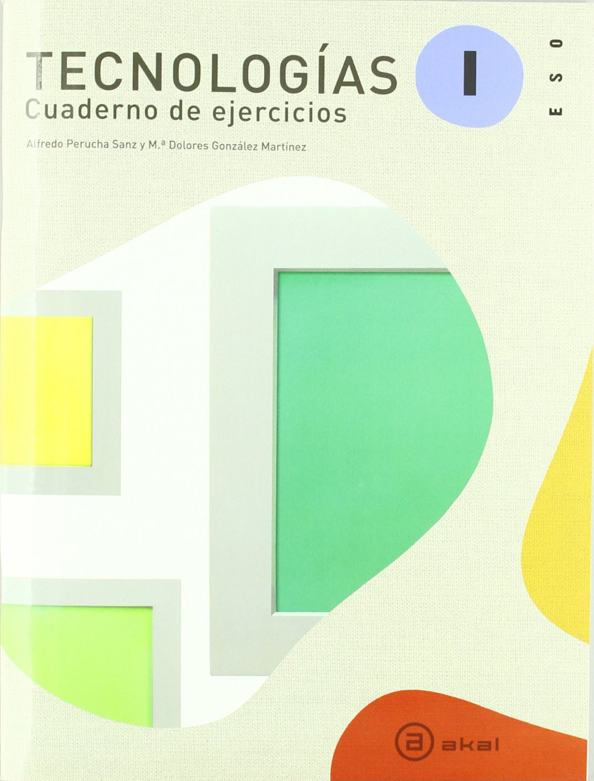 Tecnologías I. Cuaderno de actividades