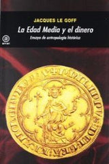 EDAD MEDIA Y EL DINEROLA - 9788446035947