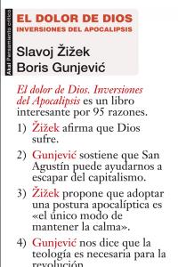 EL DOLOR DE DIOS I Zizek, Slavoj;Gunjevic, Boris I Ediciones Akal I 9788446038641 Imagen principal del producto