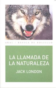 LA LLAMADA DE LA NATURALEZA I London, Jack I Ediciones Akal I 9788446041733 Imagen principal del producto