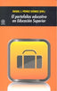 EL PORTAFOLIOS EDUCATIVO EN EDUCACIÓN SUPERIOR I Varios autores I Ediciones Akal I 9788446042457