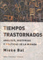 TIEMPOS TRASTORNADOS I Bal, Mieke I Ediciones Akal I 9788446042808