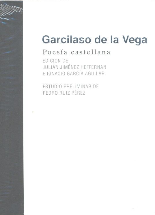 POESÍA CASTELLANA I de la Vega, Garcilaso I Ediciones Akal I 9788446043508 Imagen principal del producto