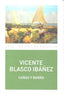 CAÑAS Y BARRO I Blasco Ibáñez, Vicente I Ediciones Akal I 9788446043720