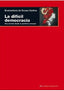 LA DIFÍCIL DEMOCRACIA I Santos, Boaventura de Sousa I Ediciones Akal I 9788446043898