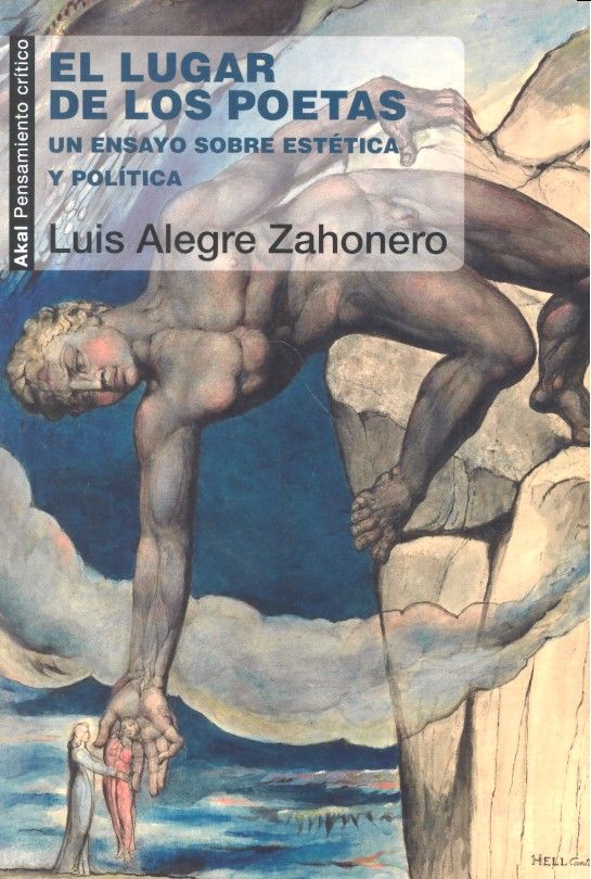 EL LUGAR DE LOS POETAS I Alegre Zahonero, Luis I Ediciones Akal I 9788446044208
