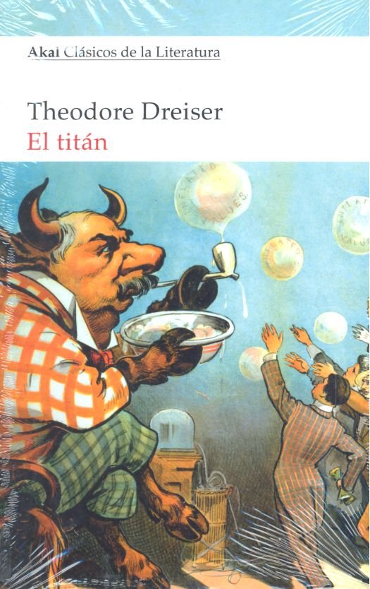 EL TITÁN I Dreiser, Theodore I Ediciones Akal I 9788446044727 Imagen principal del producto