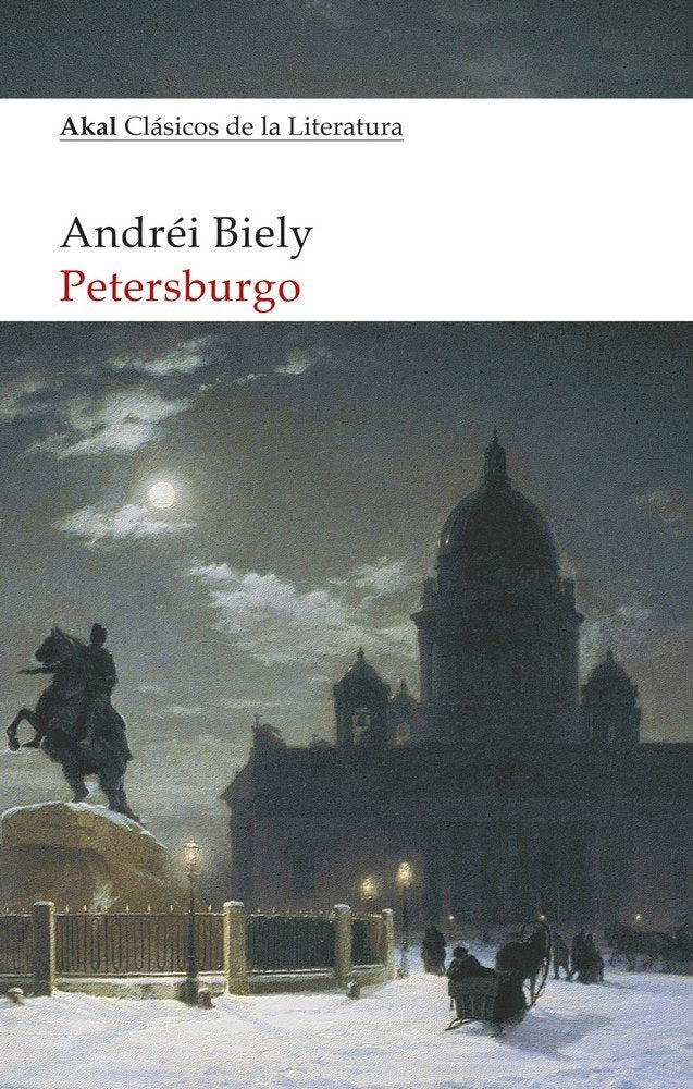 PETERSBURGO I Biely, Andréi I Ediciones Akal I 9788446045489 Imagen principal del producto