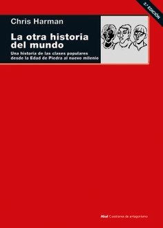 LA OTRA HISTORIA DEL MUNDO I Harman, Chris I Ediciones Akal I 9788446046172