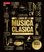 EL LIBRO DE LA MÚSICA CLÁSICA I Varios autores I Ediciones Akal I 9788446047704