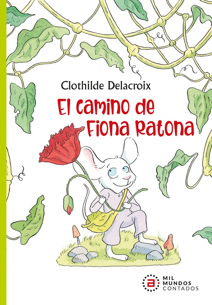 EL CAMINO DE FIONA RATONA I Delacroix, Clothilde I Ediciones Akal I 9788446050667 Imagen principal del producto