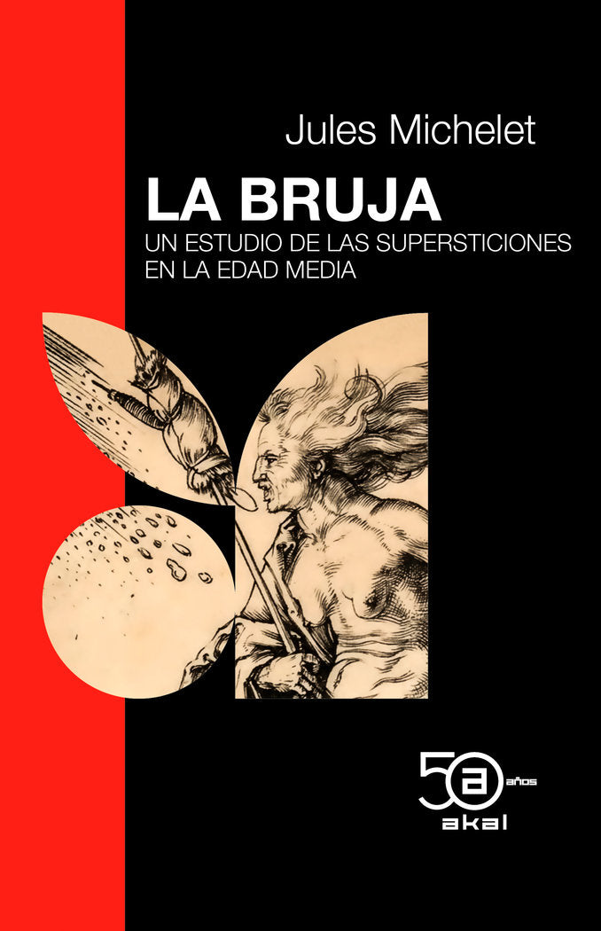 LA BRUJA I Michelet,Jules I Akal I 9788446052012