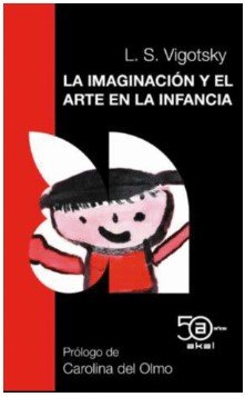 LA IMAGINACION Y EL ARTE EN LA INFANCIA - 9788446052203