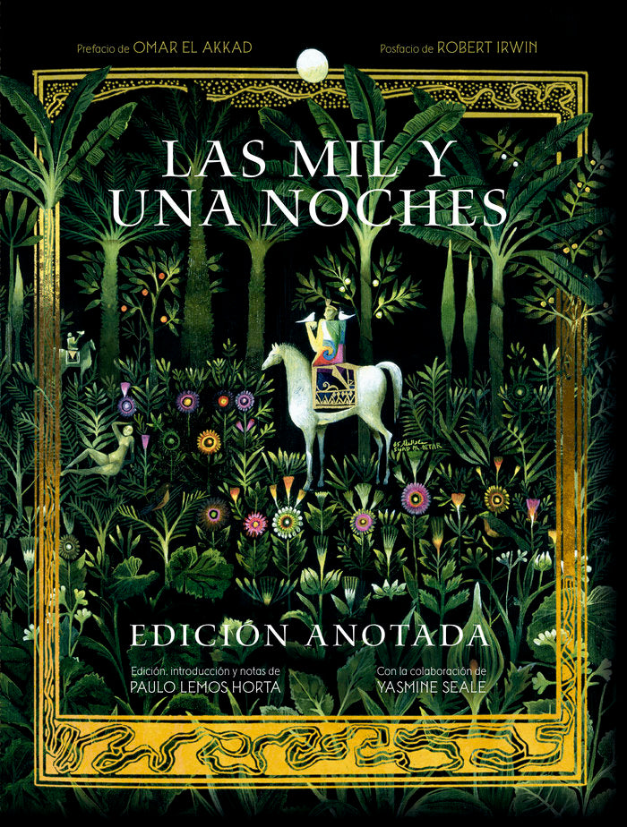LAS MIL Y UNA NOCHES. EDICIÓN ANOTADA I Varios autores I Ediciones Akal I 9788446052470 Imagen principal del producto