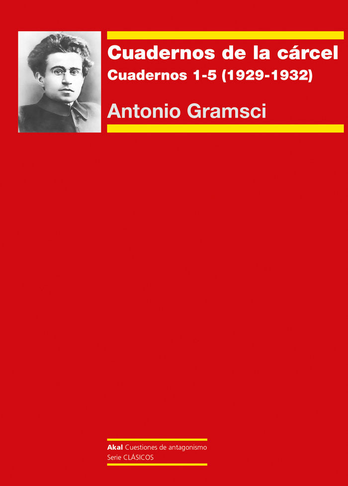 CUADERNOS DE LA CÁRCEL I I Gramsci, Antonio I Ediciones Akal I 9788446052982 Imagen principal del producto