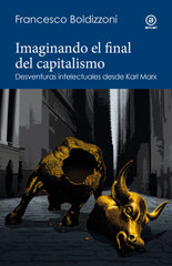IMAGINANDO EL FINAL DEL CAPITALISMO - 9788446053149