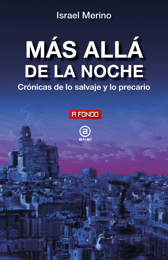 MÁS ALLÁ DE LA NOCHE I Martín-Caro Merino, Israel I Ediciones Akal I 9788446053187