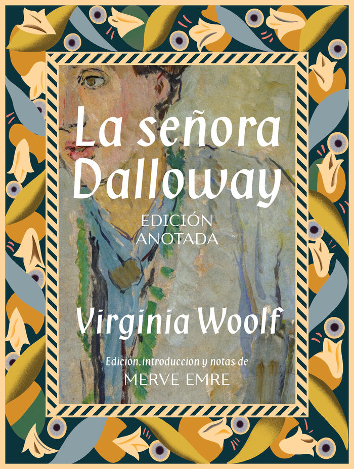 LA SEÑORA DALLOWAY. EDICIÓN ANOTADA I Woolf, Virginia I Ediciones Akal I 9788446054009 Imagen principal del producto