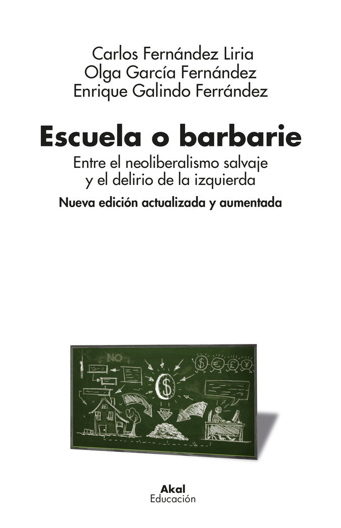 ESCUELA O BARBARIE I Varios autores I Ediciones Akal I 9788446054030