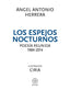 LOS ESPEJOS NOCTURNOS I Herrera Paños, Ángel Antonio I Ediciones Akal I 9788446054528