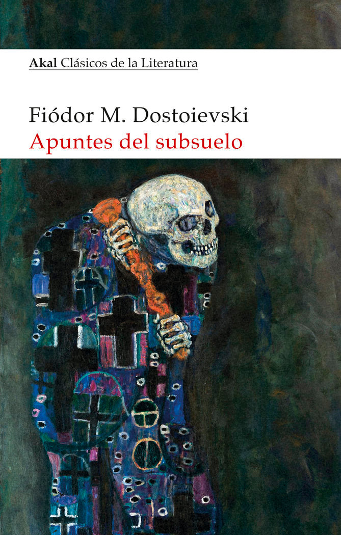 APUNTES DEL SUBSUELO I Dostoievski, Fiódor M. I Ediciones Akal I 9788446054535 Imagen principal del producto